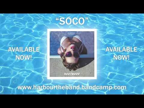 HARBOUR - "SOCO" (OFFICIAL AUDIO)