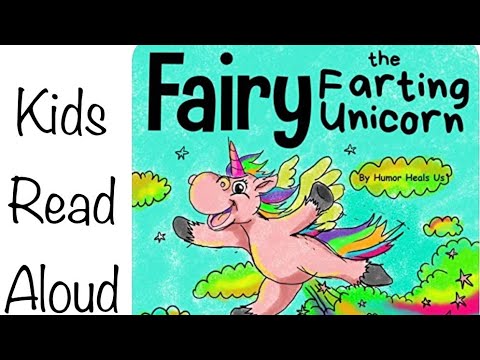 Fairy the Farting Unicorn by Humour Heals Us - Children’s Books Read Aloud @magicaladventure