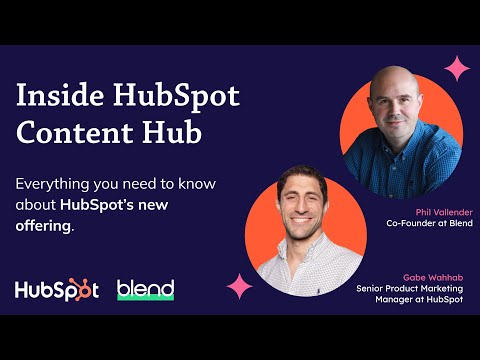 Inside HubSpot Content Hub w/HubSpot's Gabe Wahhab