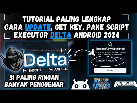 [ UPDATE ] DELTA EXECUTOR ANDROID | TUTORIAL UPDATE & GET KEY 2024 | MOST LIGHTEST, MOST FANS
