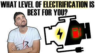 Mild Hybrid vs Full Hybrid vs Plug-in Hybrid vs EV vs ICE + Best and Worst Models From Each Category