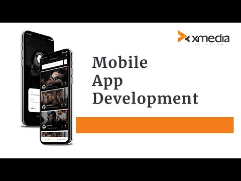 Mobile App Development California 2021 | XMEDIA SOLUTIONS