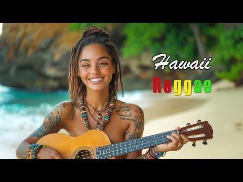 Hawaiian Reggae 2025 – Chill Vibes from the Heart of the Islands 🌺