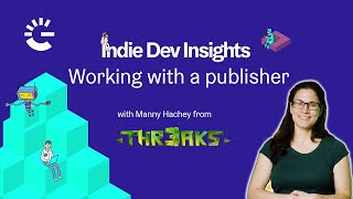 Finding the RIGHT publisher for your indie game | Indie Dev Insights #2