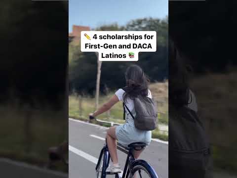 ✏️ 4 #scholarships for #firstgen and DACA Latinos 📚