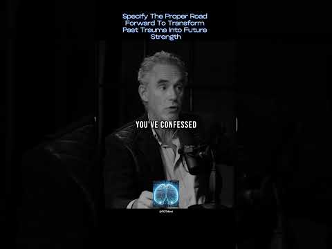 How to Handle Trauma with Jordan Peterson #shorts