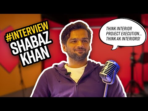 Interior Project Execution Mastery with Shabaz Khan - Insights from AK Interiors