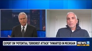 Expert on 'potential terrorist attack' thwarted in Michigan