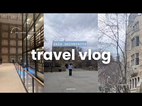 Yale University Campus Tour | Travel Vlog