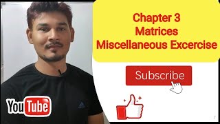 Class 12 Maths Chapter 3 Miscellaneous Exercise Solutions | Part 2