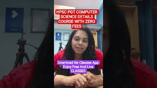 HPSC PGT COMPUTER SCIENCE DETAILS COURSE WITH Zero Fees #nsclasses #computerscience #hpscpgtcs