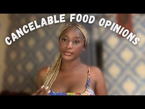 Cancelable food opinions (But don’t cancel me please)