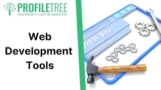Web Development Tools | Build a Website | Web Development | Web Development Best Practices
