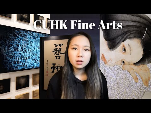 Ultimate Guide to CUHK Fine Arts (Part 1)