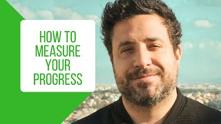 How to Measure Progress in Language Learning