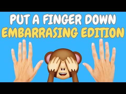 PUT A FINGER DOWN | EMBARRASING EDITION