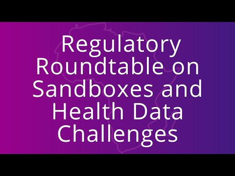 Regulatory Roundtable on Sandboxes and Health Data Challenges