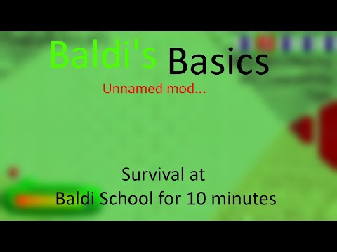 Baldi's Basics Full Remastered Reworked (Test Build) Survival at Baldi School for 10 minutes mode