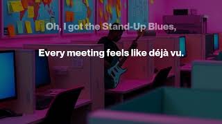 🎵 “Stand Up Blues Agile Chaos Song”