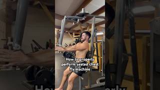 Seated Chest Fly machine #strengthtraining #propertechnique #mindmuscleconnection