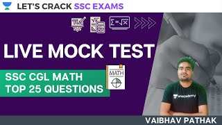 Live Mock Test [SSC CGL Math] | Top 25 Questions | SSC Exams 2020/2021/2022