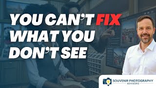 Fix the Foundation First: Souvenir Photography Business Basics Guide