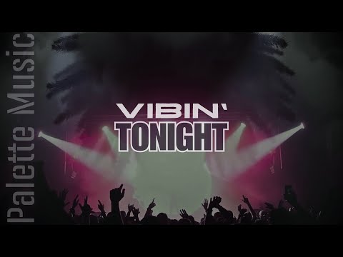Vibin' Tonight