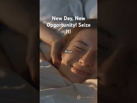 New Day, New Opportunity!Seize It!#motivation #NewOpportunities #energy #mindset #morningroutine