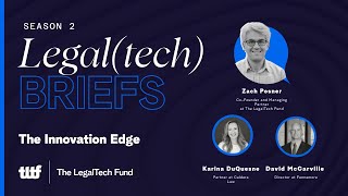 Legal(tech) Briefs ft Karina DuQuesne and David A. McCarville