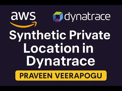 How to Create a Synthetic Private Location in Dynatrace Using AWS EC2 Hosts | Step-by-Step Guide