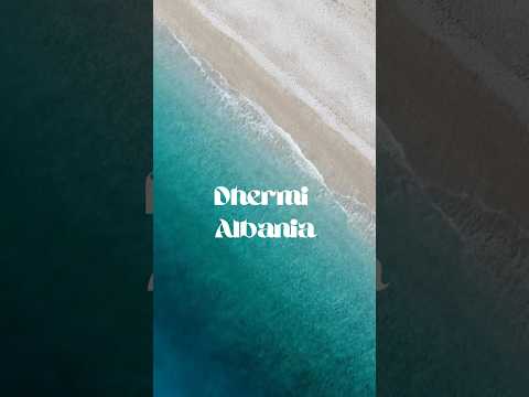 🤩 Dhermi | Albania | 4K #dhermi #travel #albania