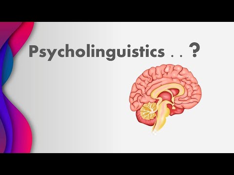 What is Psycholinguistics