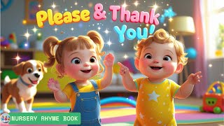 Please and Thank You Song | Manners Song For Kids | Nursery Rhymes & Kids Song