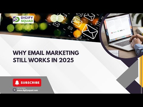 Why Email Marketing Still Works in 2025 | Power of Email in the Digital Age