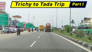 Trichy to Tada Trip Part 1 | Road Vlog | @TamilMovie360 @TechAppsTamil