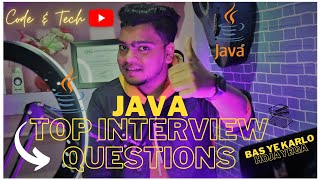 JAVA Top Interview Questions #softwareEngineer #Code&Tech #java