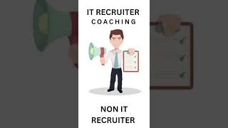 IT & NON IT RECRUITER COACHING #recruiterjobs #recruiter #itrecruiter #inonitrecruiter