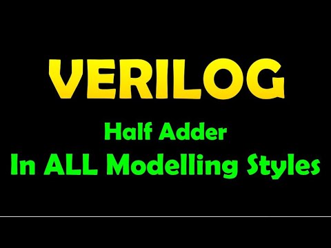half adder in verilog all modeling styles