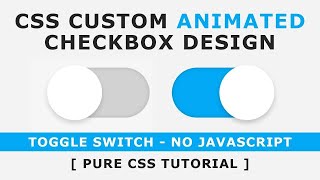 Custom Checkbox CSS | Styling Checkbox | Pure CSS Tutorial | CSS - Simple Checkbox Styling :-)