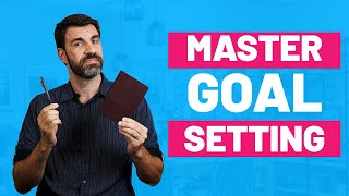 The Ultimate Guide to Setting Goals as a Leader