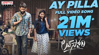 #AyPilla Full Video Song | Love Story Songs | Naga Chaitanya,Sai Pallavi | Telugu Melody Songs
