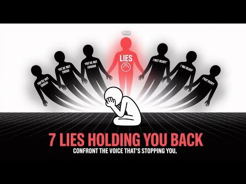 7 Lies You Believe That Are Destroying Your Progress