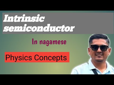 Intrinsic semiconductor!! |12th Physics| nagamese| nagaland #education #cbse #neet #nbse #jee 