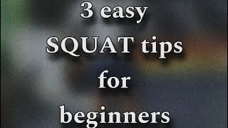 3 Easy Squats Tips For beginners
