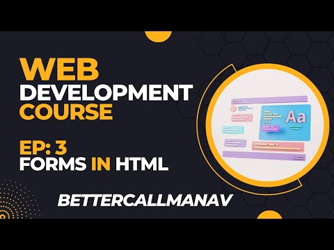 Forms in HTML : Ep 3 | Web Development Course with Notes