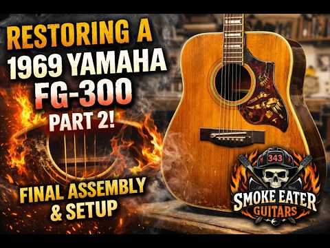 Restoring a "69 Yamaha FG-300 - Part 2:  Finale