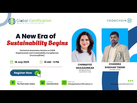 GCQS x Food Chain ID | EUDR, ProTerra & RTRS Awareness Session | Indore | 18 July 2025