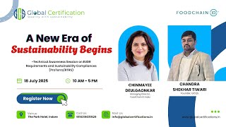 GCQS x Food Chain ID | EUDR, ProTerra & RTRS Awareness Session | Indore | 18 July 2025
