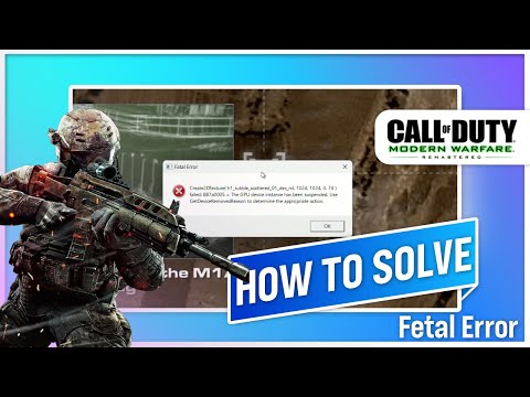 COD Modern Warfare Remastered Fetal Error - Common Causes and Quick Fixes! 2023.