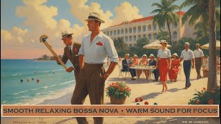 Bossa Nova 1960s Acoustic Jazz Guitar Brazil | Smooth Relaxing Instrumentals Work, Study, Focus Ep3